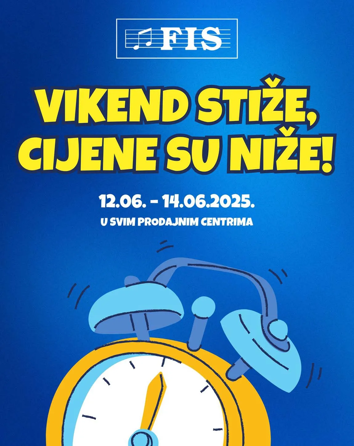 FIS Akcija Vikend stiže cijene su niže sniženja do 14.06.2025