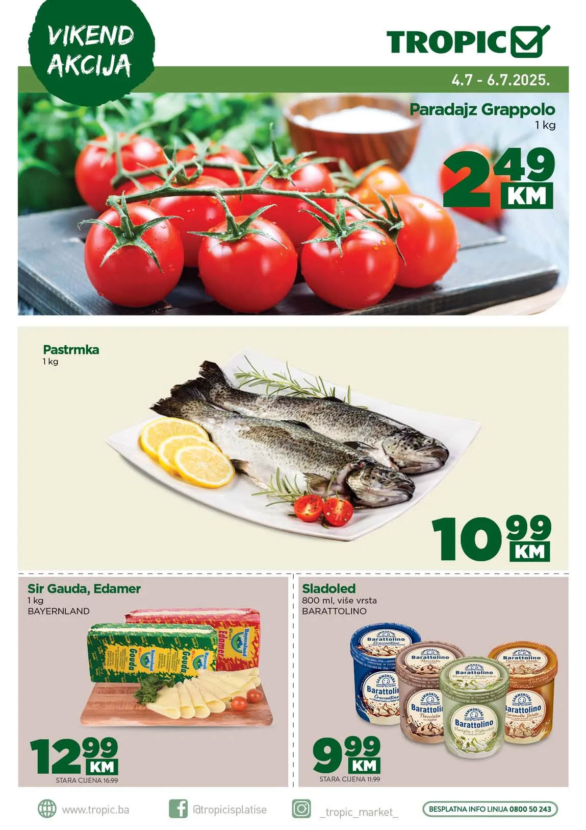 Tropic Vikend akcija sniženja 06.07.2025